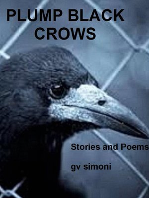cover image of Plump Black Crows, Stories and Poems